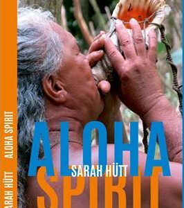 Buch Aloha Spirit - Wie mich die Lomi Lomi nach Hawaii brachte